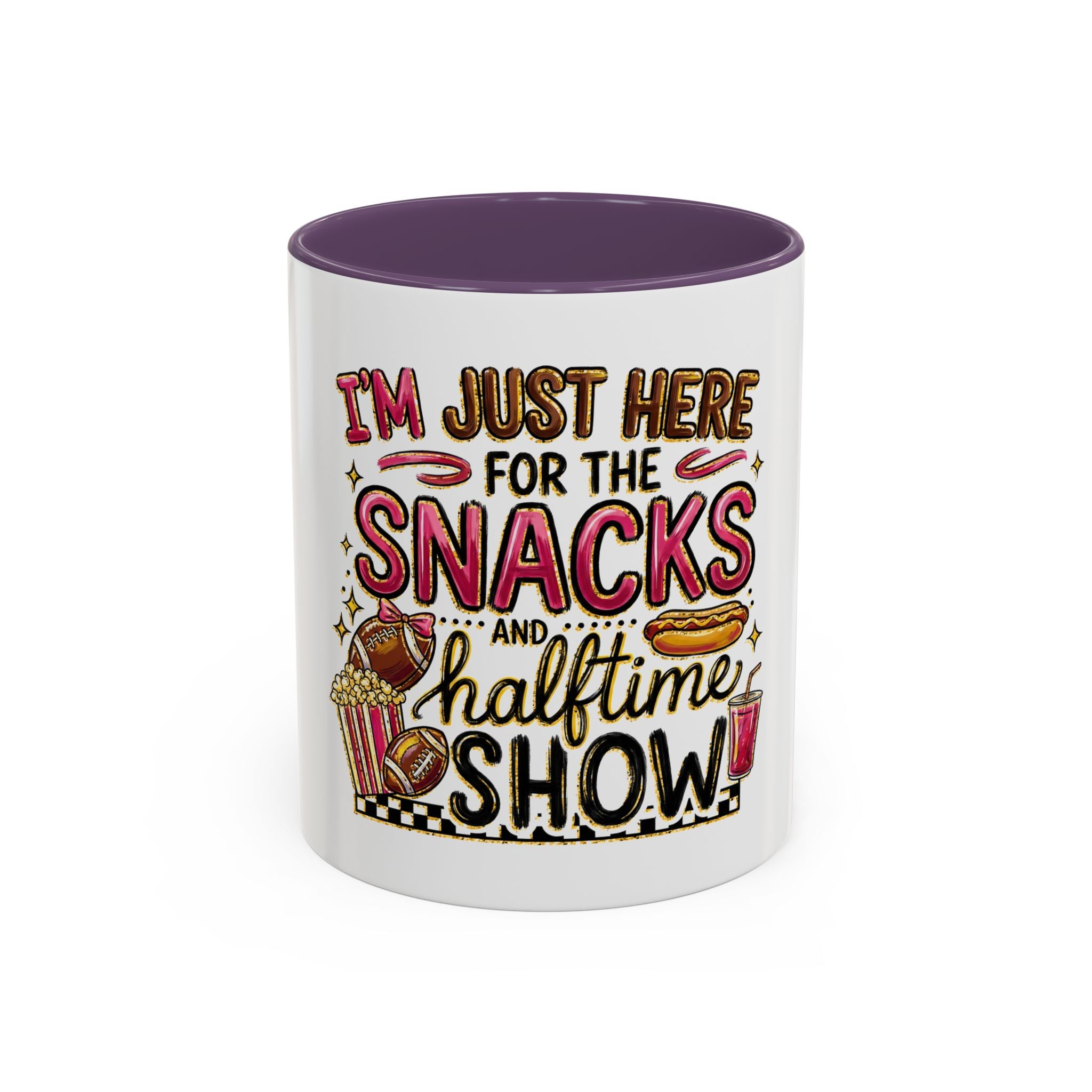 Coffee Mug — "I'm Just Here for the Snacks and Halftime Show" Funny Game Day Mug