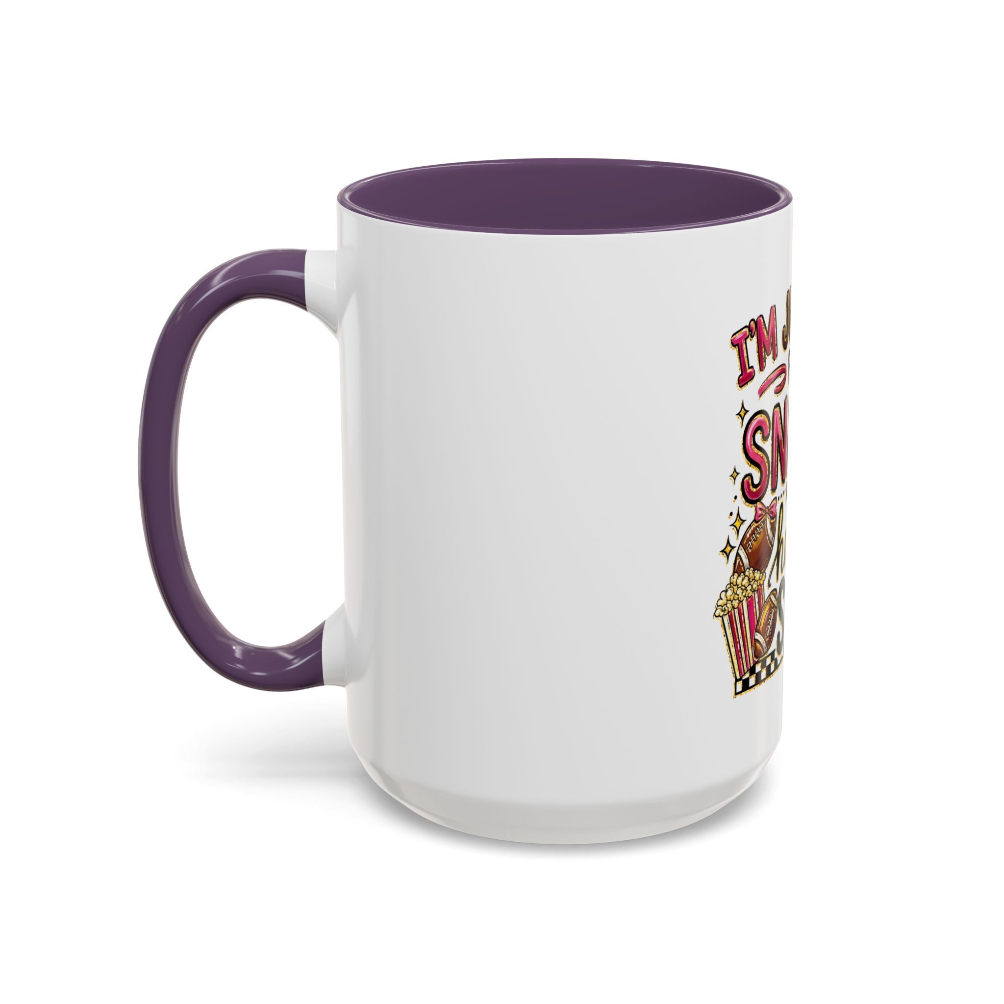 Coffee Mug — "I'm Just Here for the Snacks and Halftime Show" Funny Game Day Mug