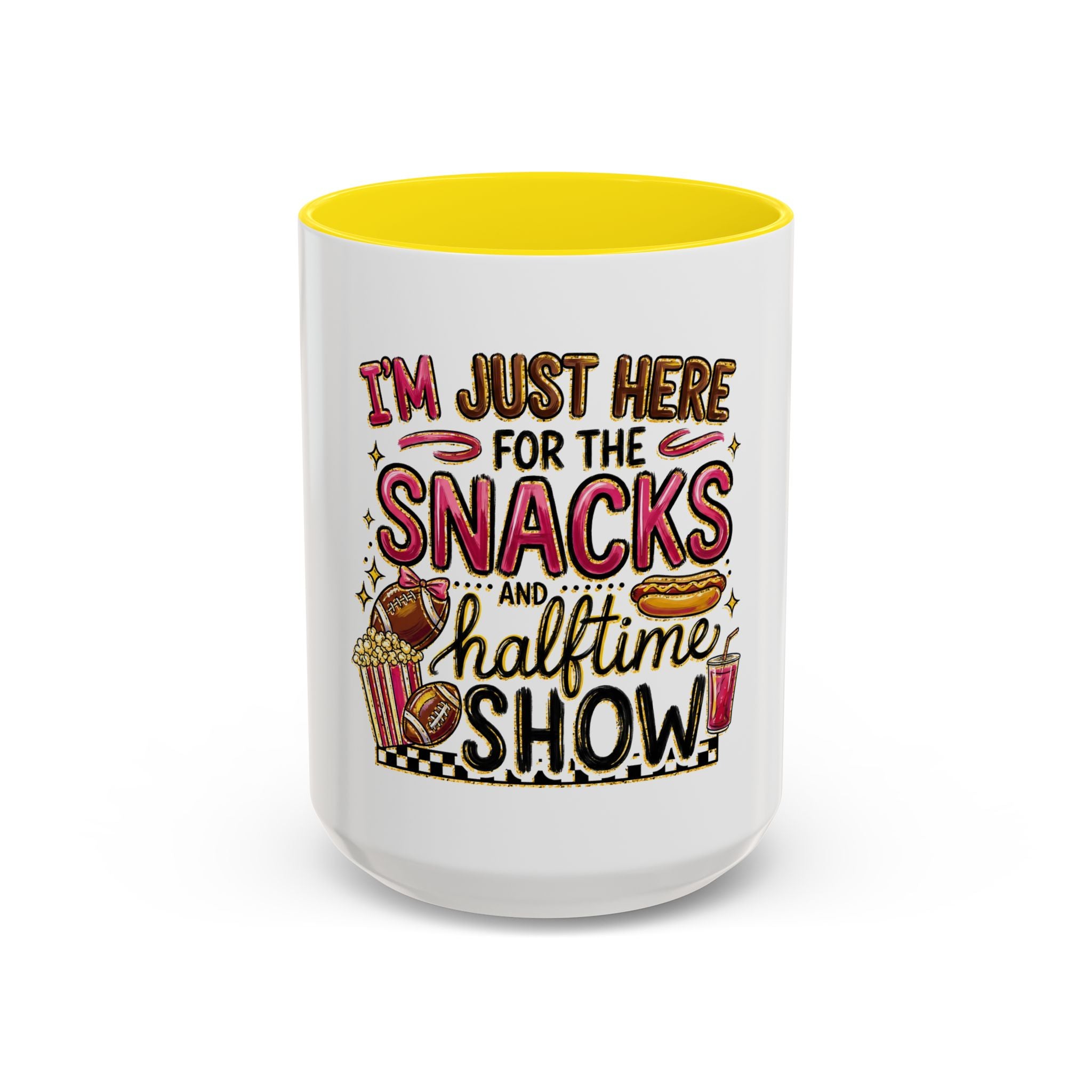 Coffee Mug — "I'm Just Here for the Snacks and Halftime Show" Funny Game Day Mug