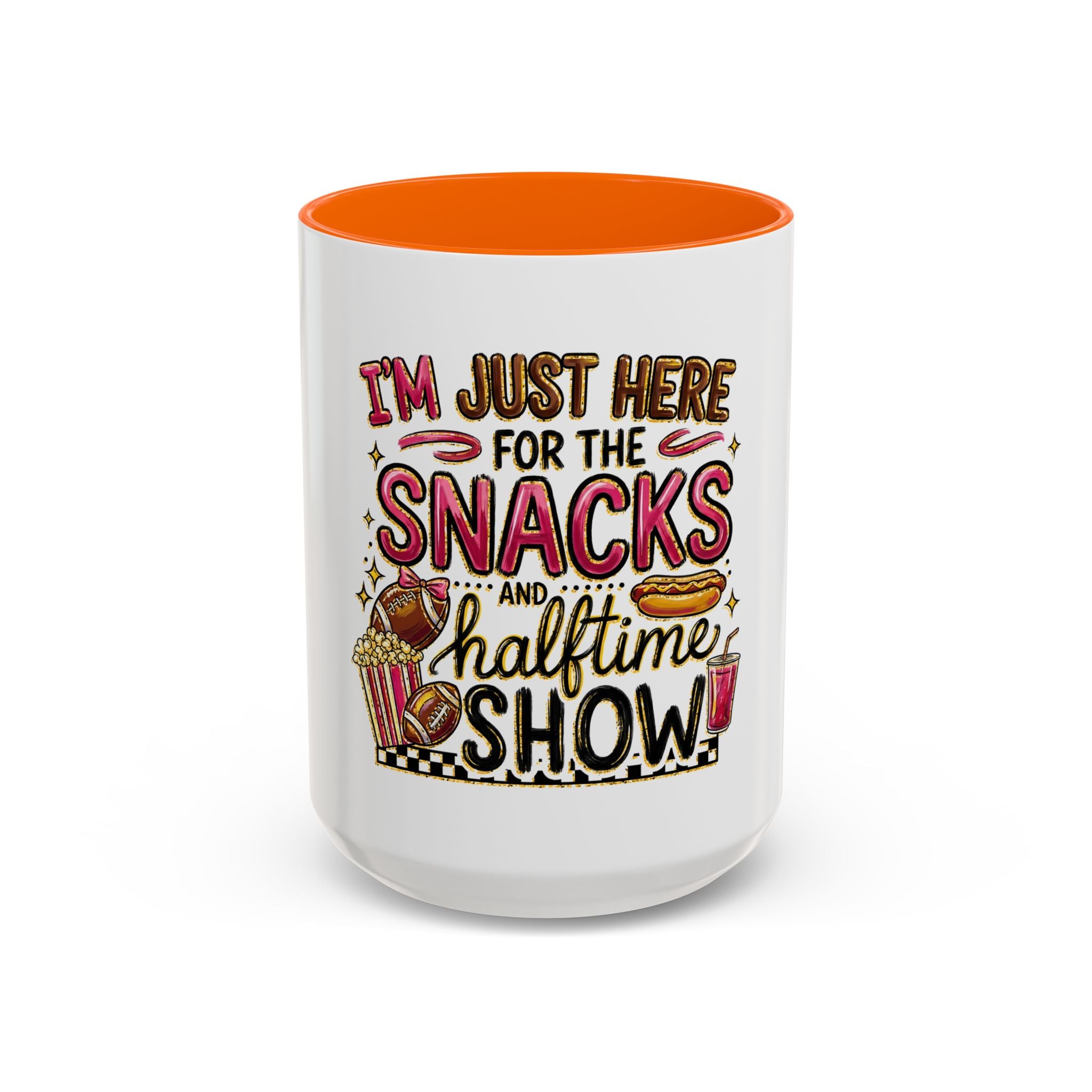 Coffee Mug — "I'm Just Here for the Snacks and Halftime Show" Funny Game Day Mug